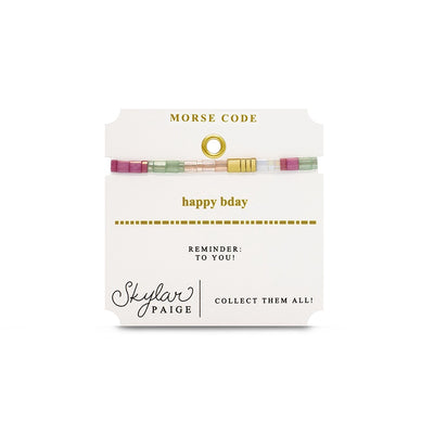 Happy Bday - Tila Morse Code Bracelet